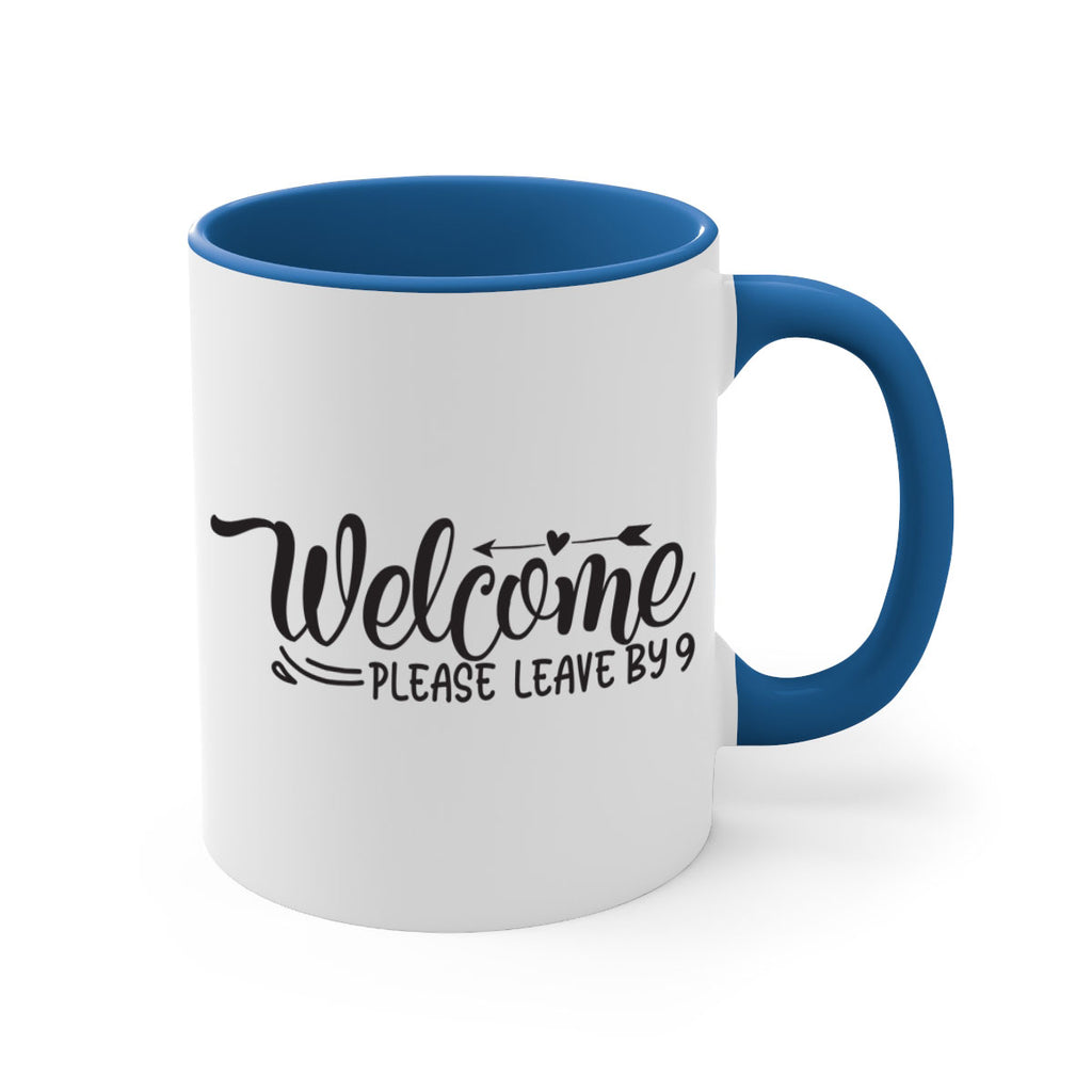 welcome please leave by 48#- home-Mug / Coffee Cup