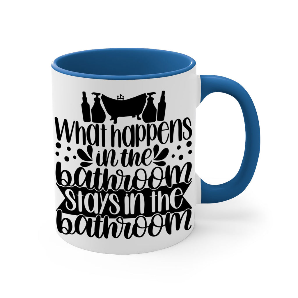 what happens in the bathroom 6#- bathroom-Mug / Coffee Cup