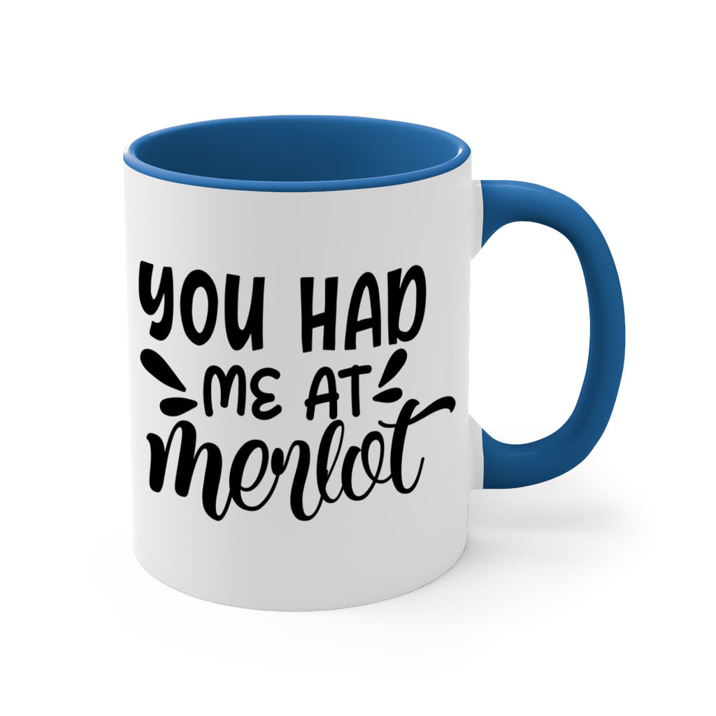 you had me at merlot 137#- wine-Mug / Coffee Cup