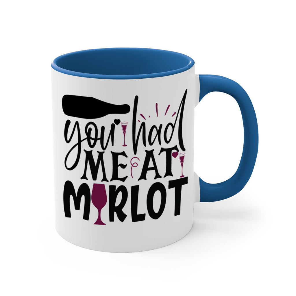 you had me at merlot 139#- wine-Mug / Coffee Cup