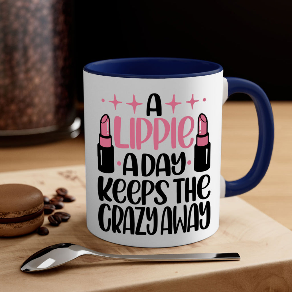 A Lippie A Day Keeps The Crazy Away Style 150#- makeup-Mug / Coffee Cup