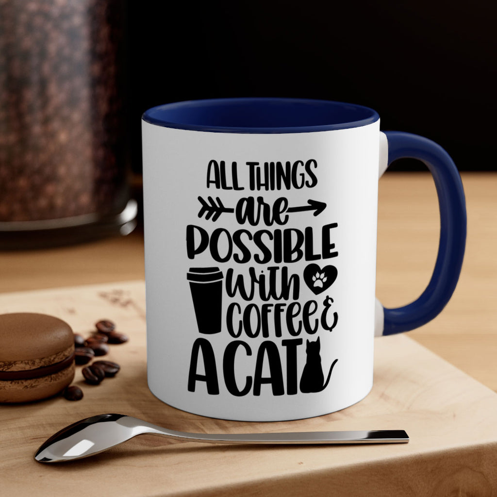 All Things Are Possible Style 74#- cat-Mug / Coffee Cup