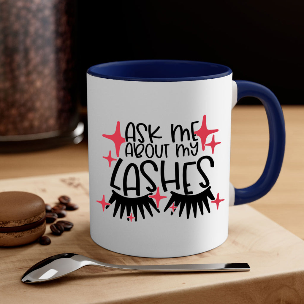 Ask Me About My Lashes Style 143#- makeup-Mug / Coffee Cup