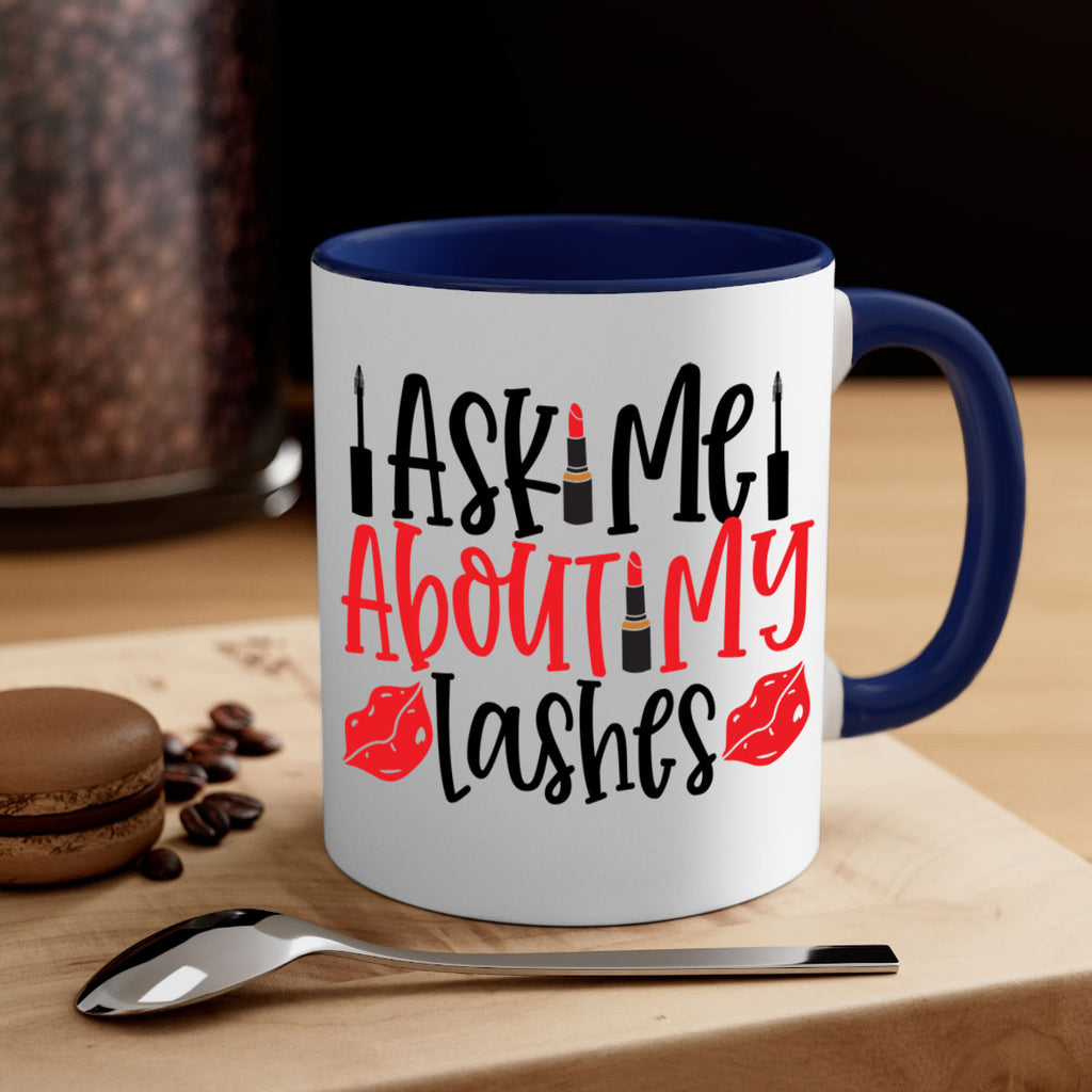 Ask Me About My Lashes Style 255#- makeup-Mug / Coffee Cup