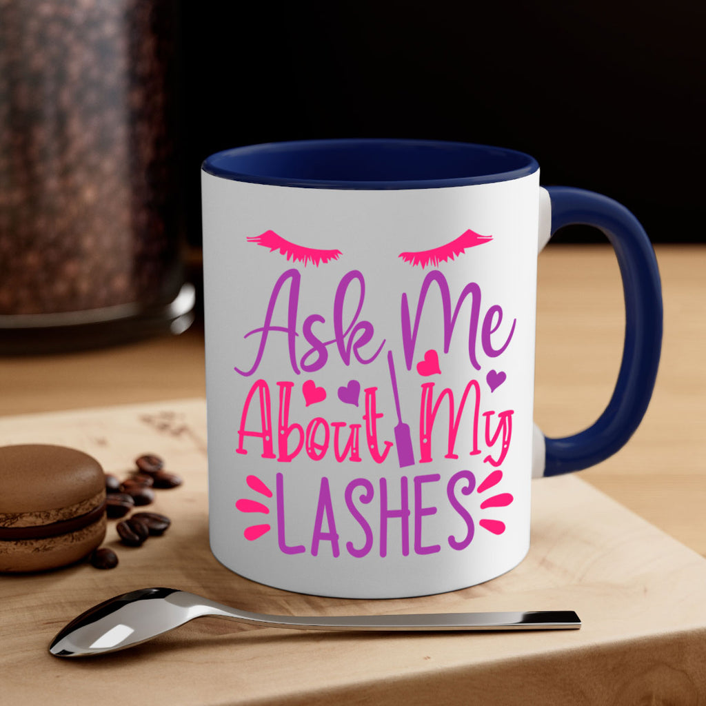 Ask Me About My Lashes Style 256#- makeup-Mug / Coffee Cup