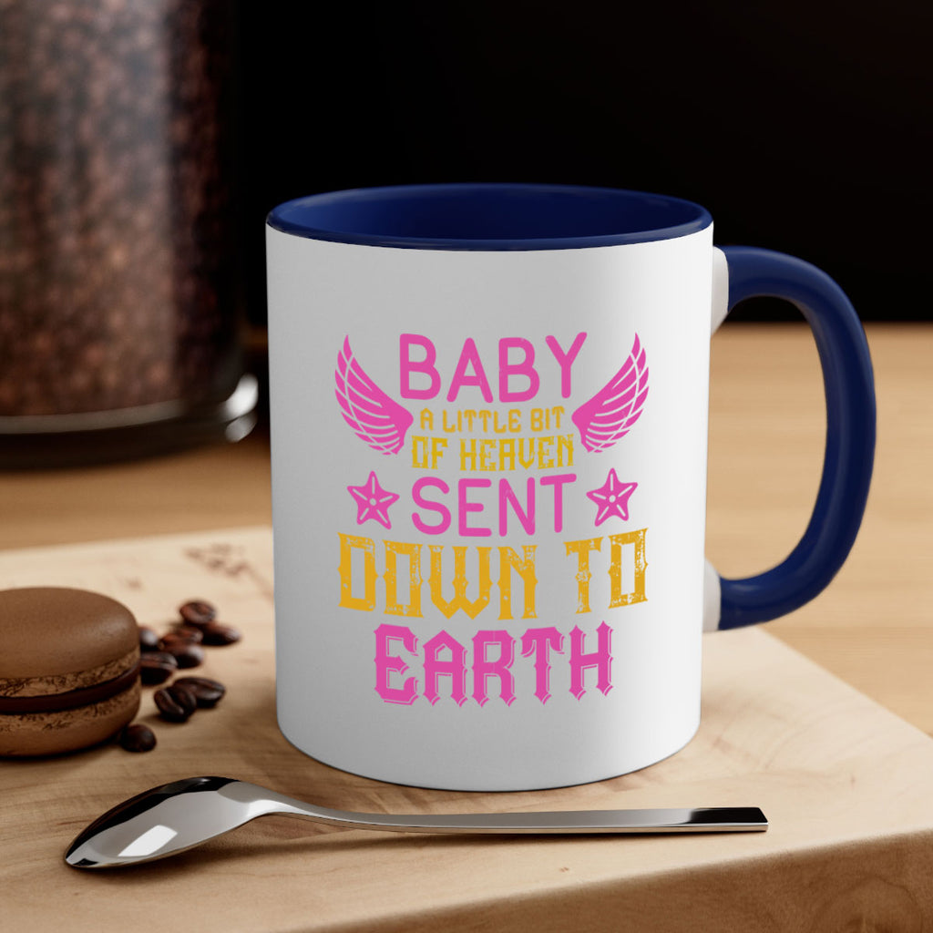 Baby A little bit of heaven sent down to earth Style 130#- baby2-Mug / Coffee Cup