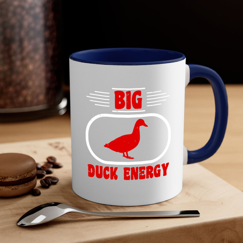 Big duck energy Style 6#- duck-Mug / Coffee Cup