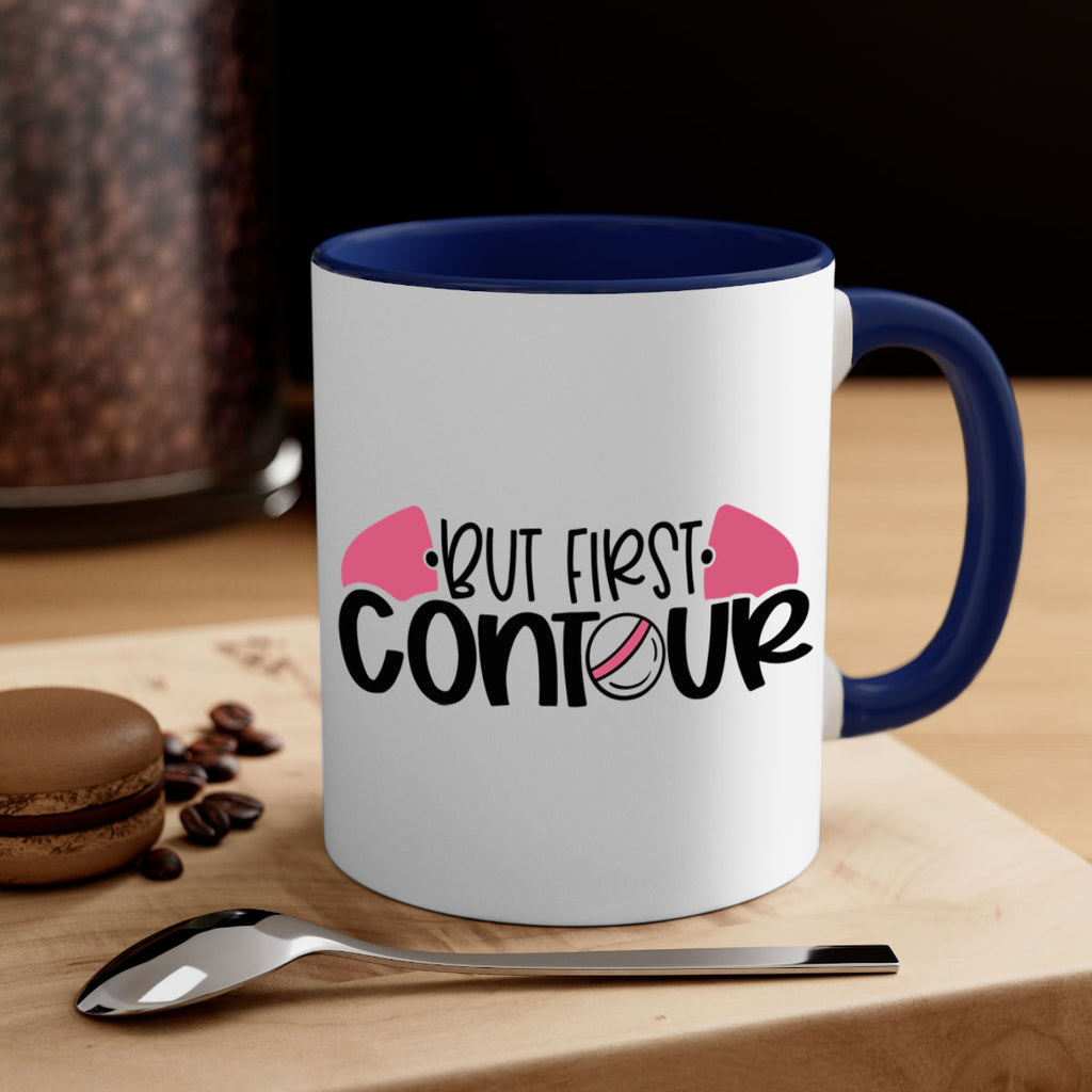 But First Contour Style 121#- makeup-Mug / Coffee Cup