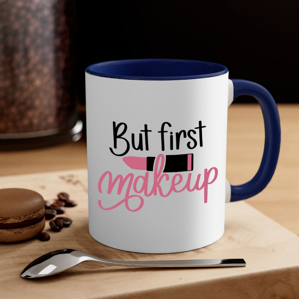 But First Makeup Style 117#- makeup-Mug / Coffee Cup