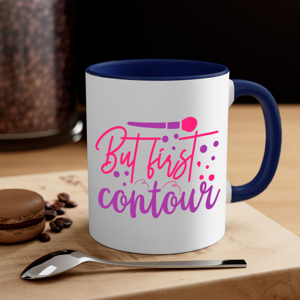 But first contour Style 245#- makeup-Mug / Coffee Cup