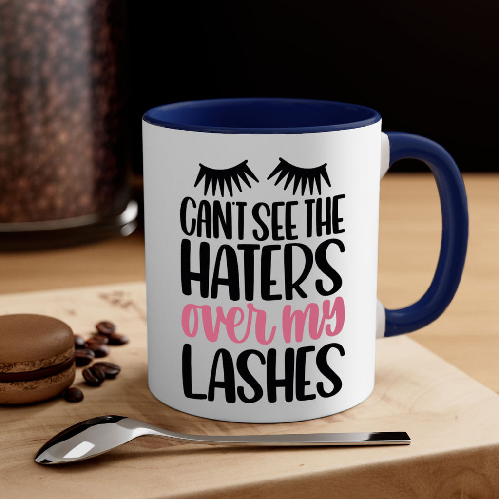 Can∩t See The Haters Over My Lashes Style 112#- makeup-Mug / Coffee Cup