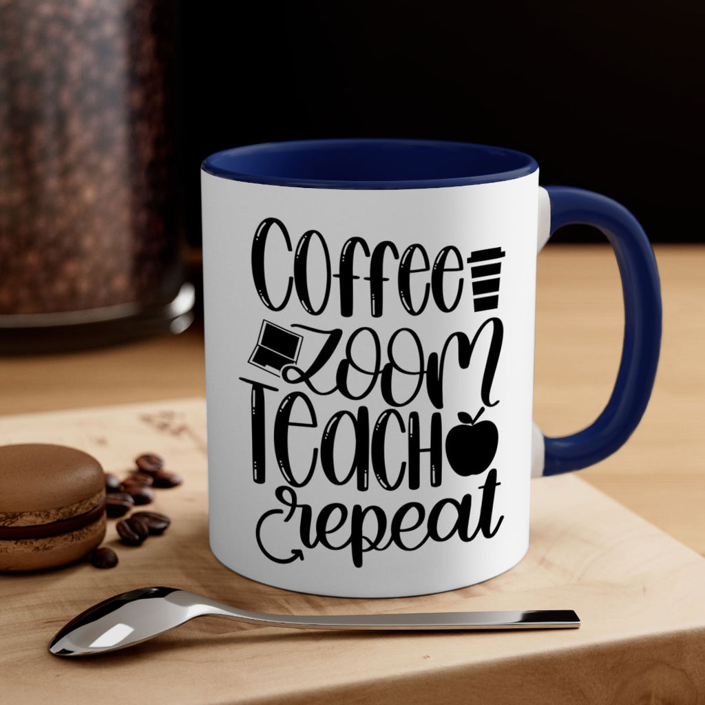 Coffee Zoom Teach Repeat Style 81#- teacher-Mug / Coffee Cup