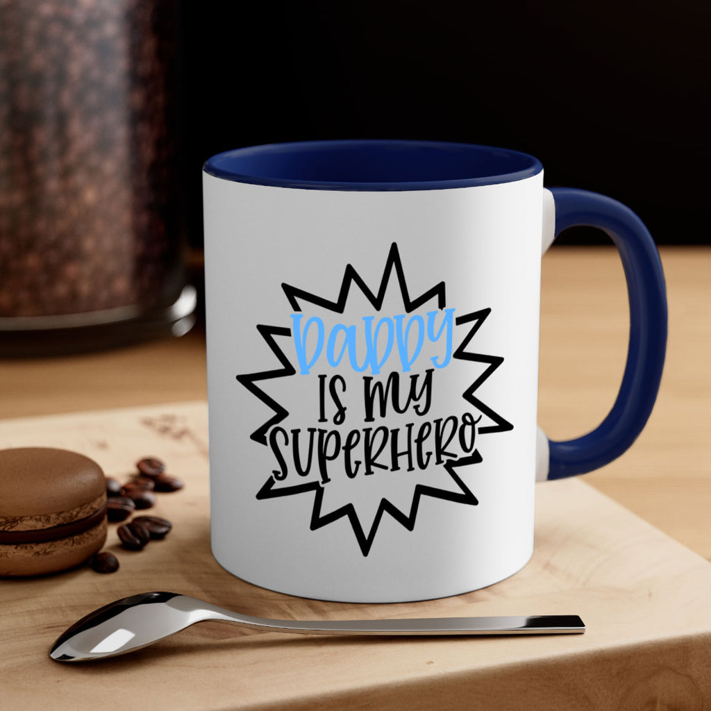 Daddy Is My Superhero Style 101#- baby2-Mug / Coffee Cup