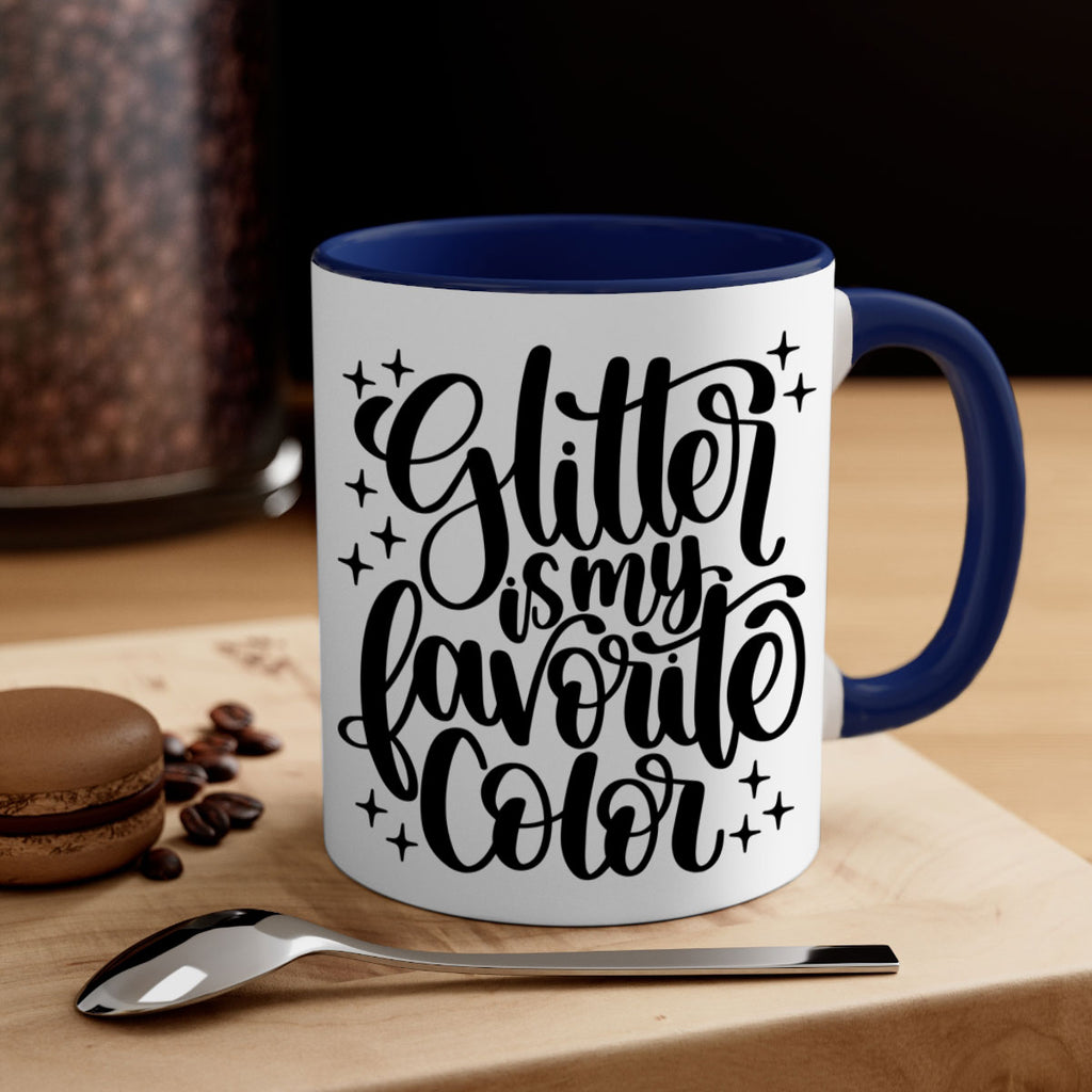 Glitter Is My Favorite Color 25#- crafting-Mug / Coffee Cup
