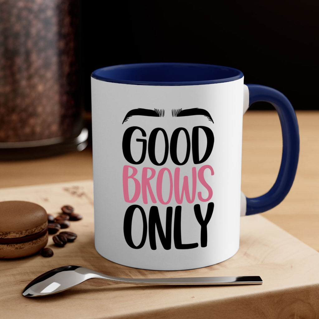 Good Brows Only Style 96#- makeup-Mug / Coffee Cup