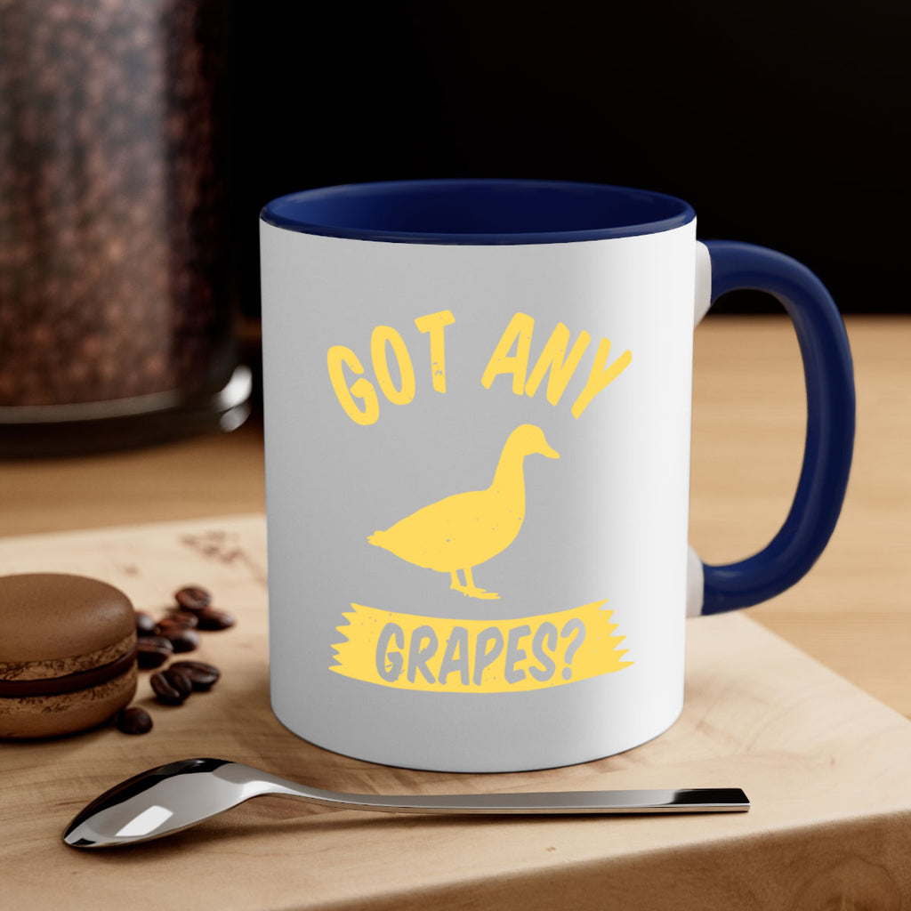 Got any grapes Style 46#- duck-Mug / Coffee Cup