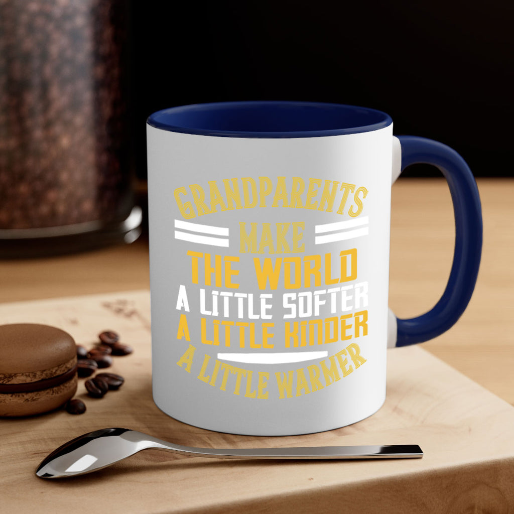 Grandparents make the world … a little softer a little kinder a little warmer 76#- grandma-Mug / Coffee Cup