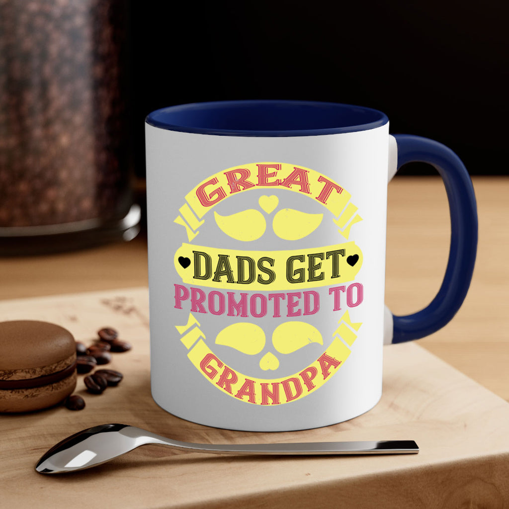 Great dads get promoted 95#- grandpa-Mug / Coffee Cup