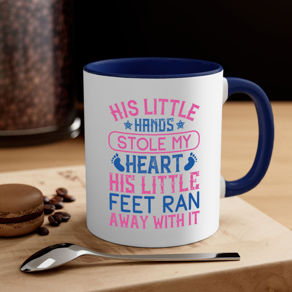 His little hands stole my heart His little feet ran away with it Style 120#- baby2-Mug / Coffee Cup