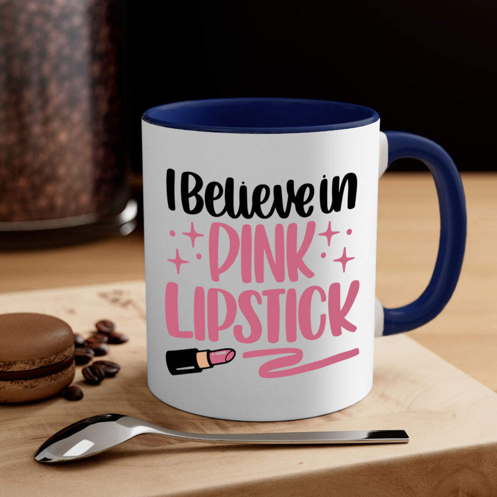 I Believe In Pink Lipstick Style 85#- makeup-Mug / Coffee Cup