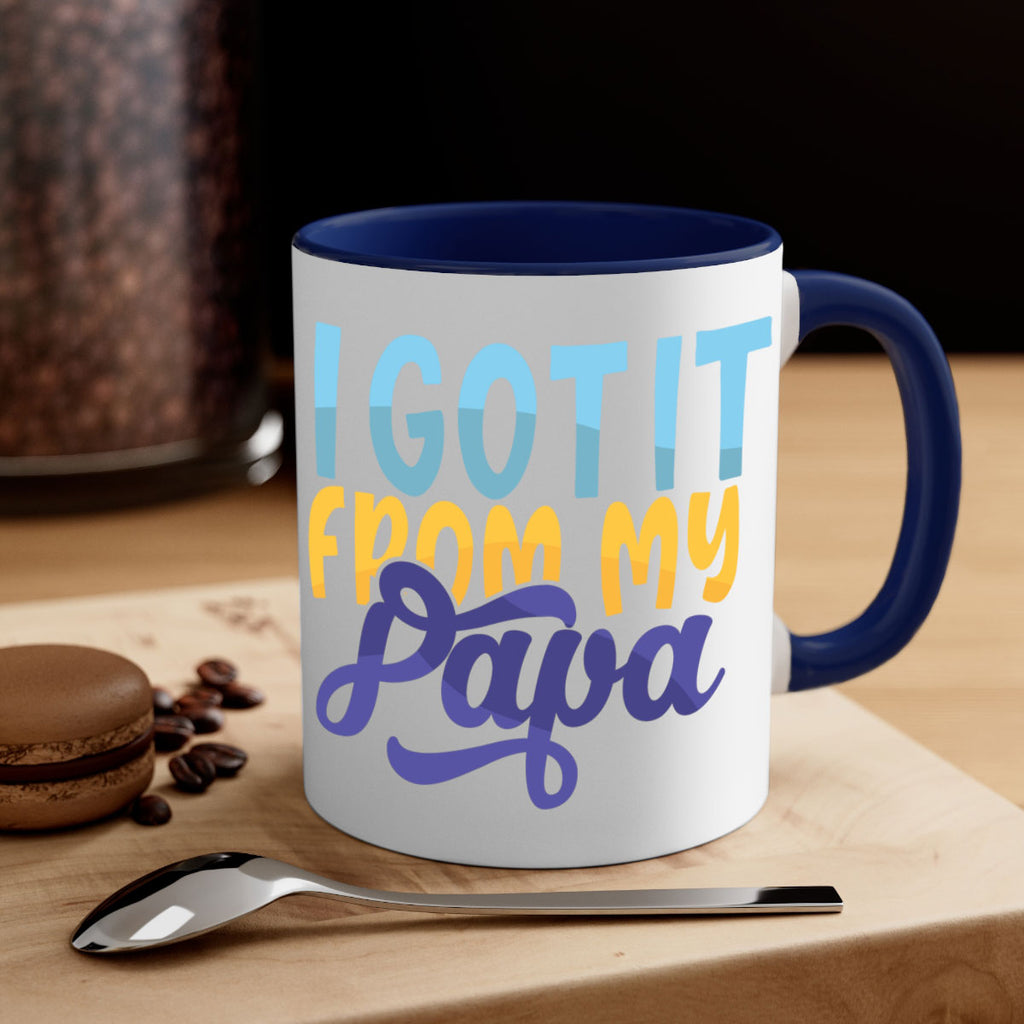 I Got It From My Papa Style 252#- baby2-Mug / Coffee Cup