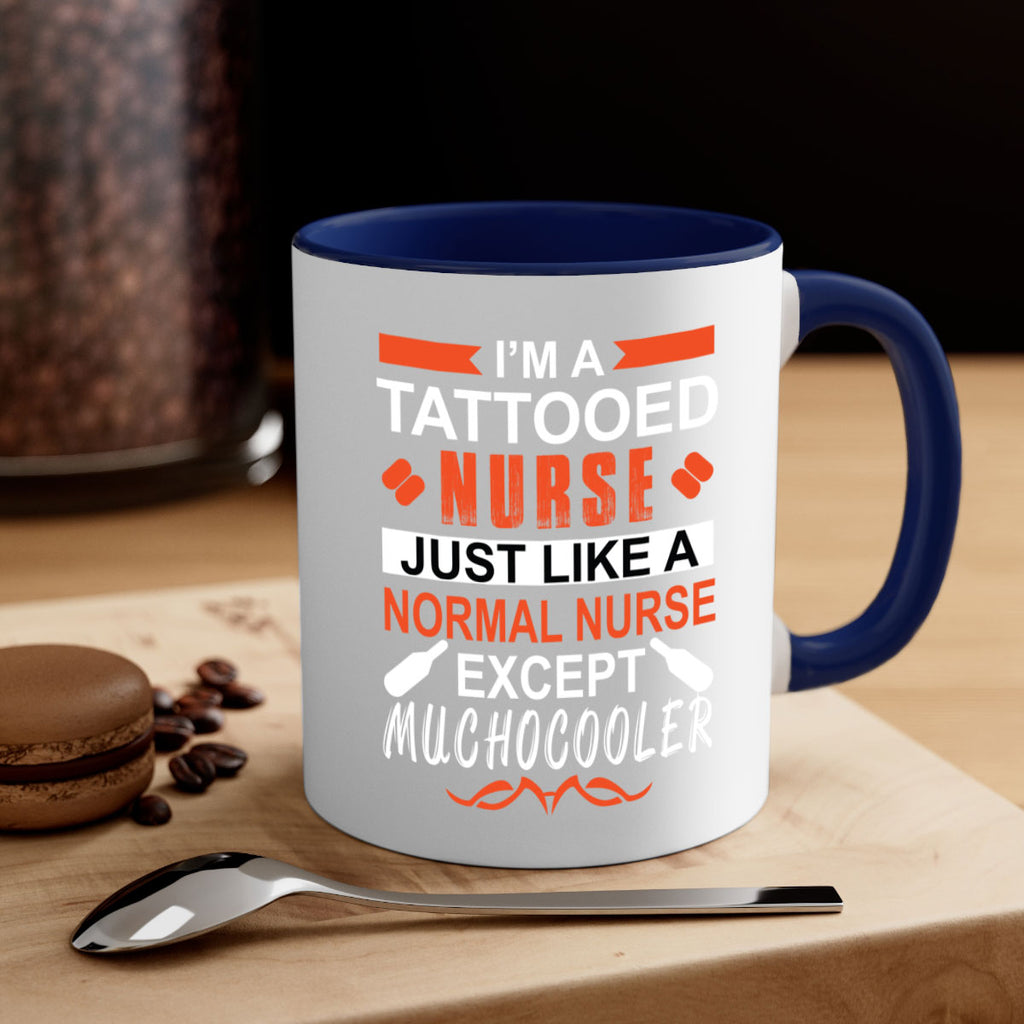 I am tattooed nurse Style 325#- nurse-Mug / Coffee Cup