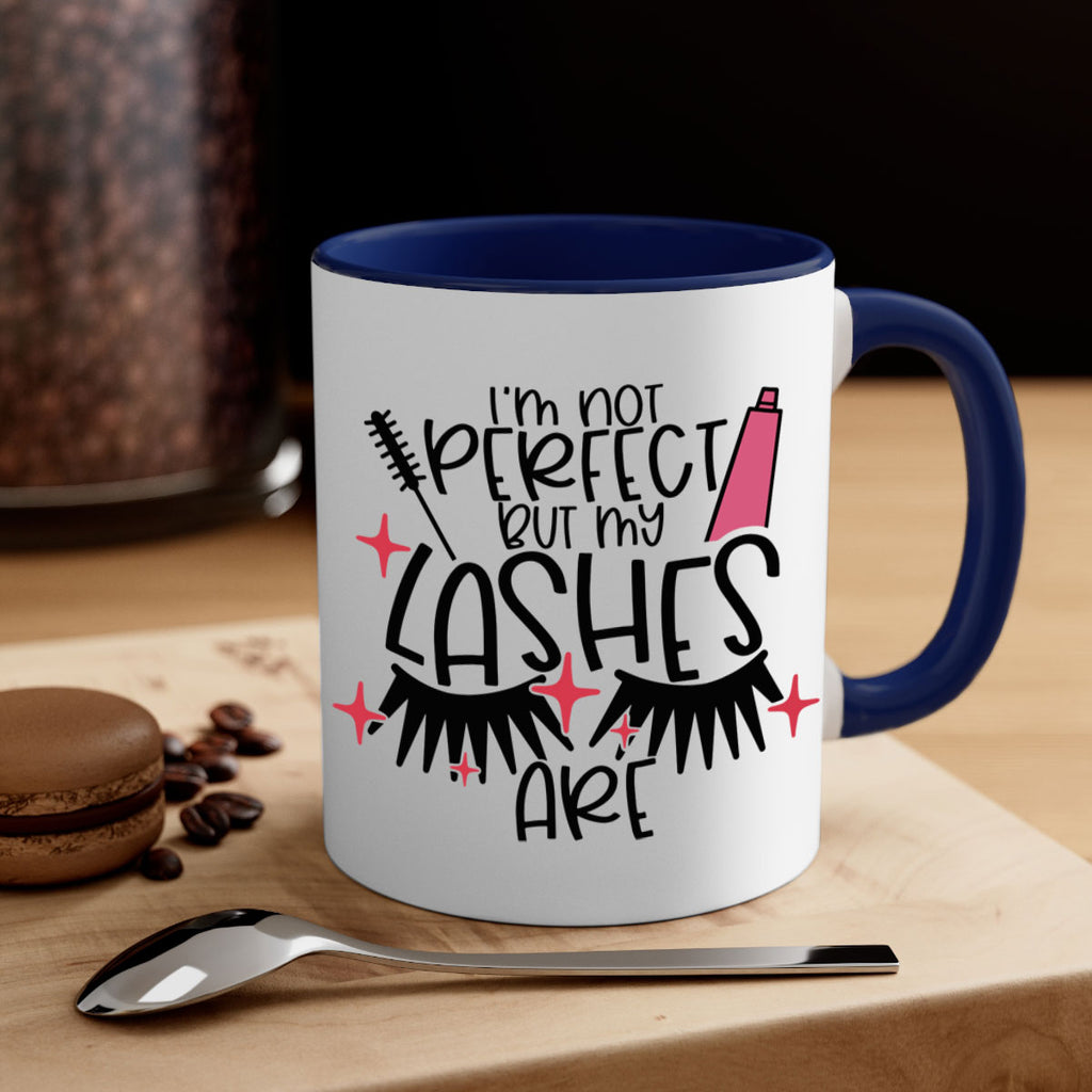 Im Not Perfect But My Lashes Are Style 79#- makeup-Mug / Coffee Cup