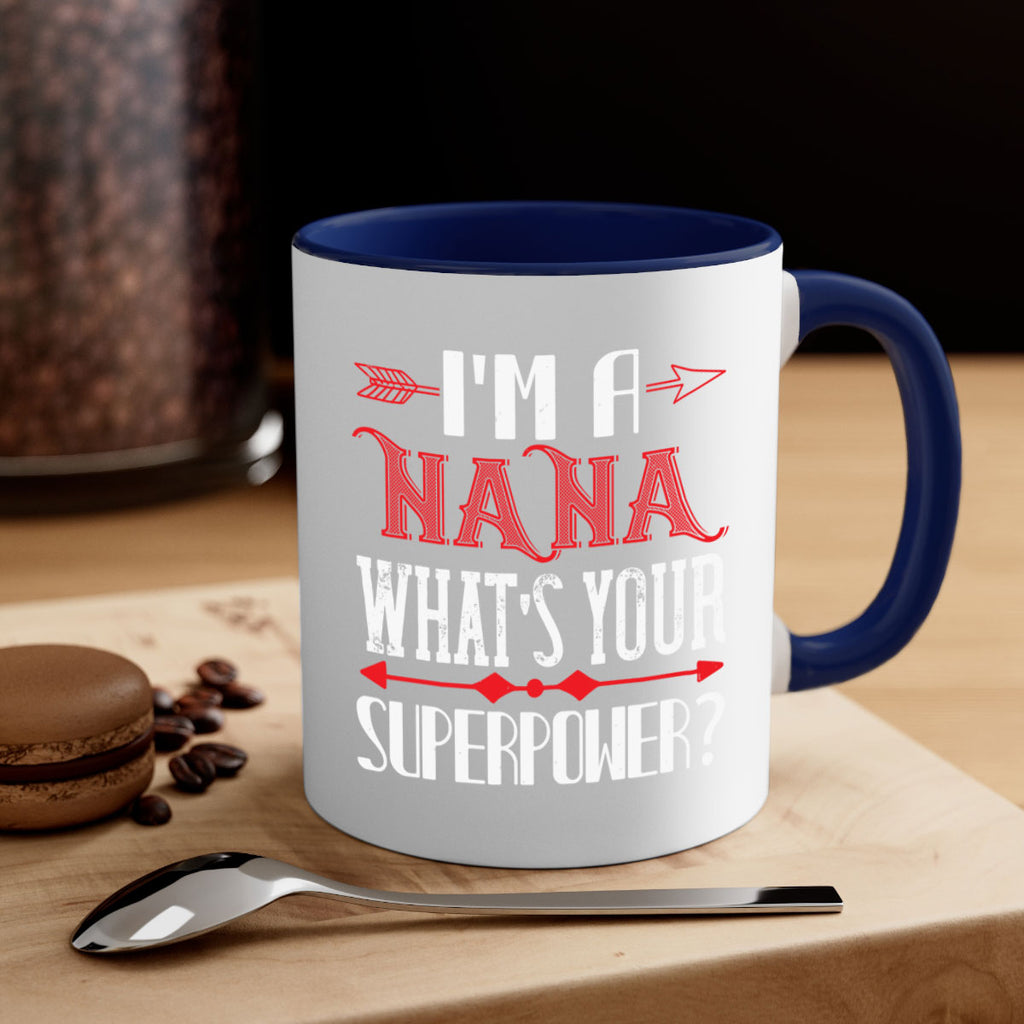 Im a nana whats your 23#- grandma-Mug / Coffee Cup