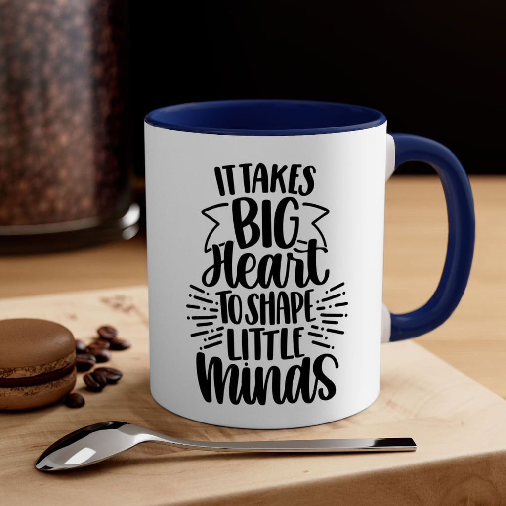 It Takes Big Heart To Shape Style 70#- teacher-Mug / Coffee Cup