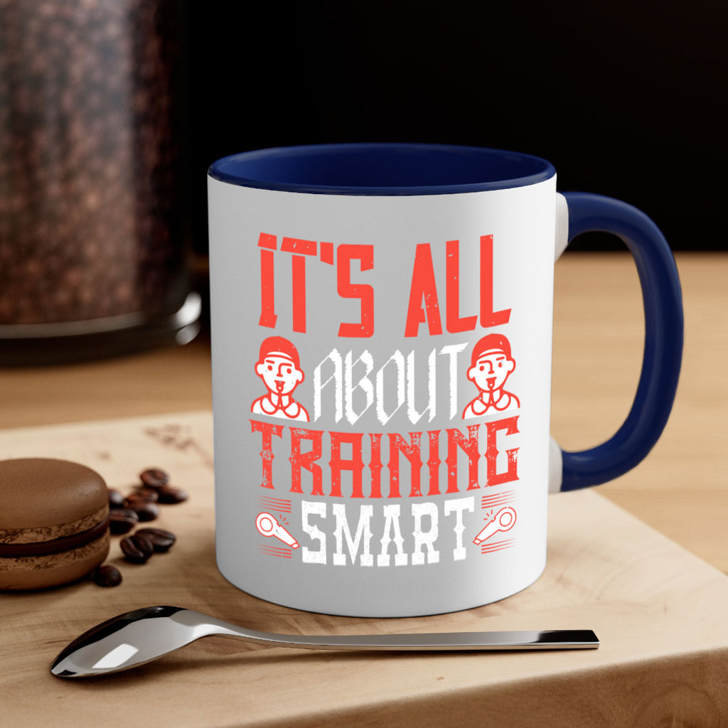 Its all about training smart Style 26#- dentist-Mug / Coffee Cup