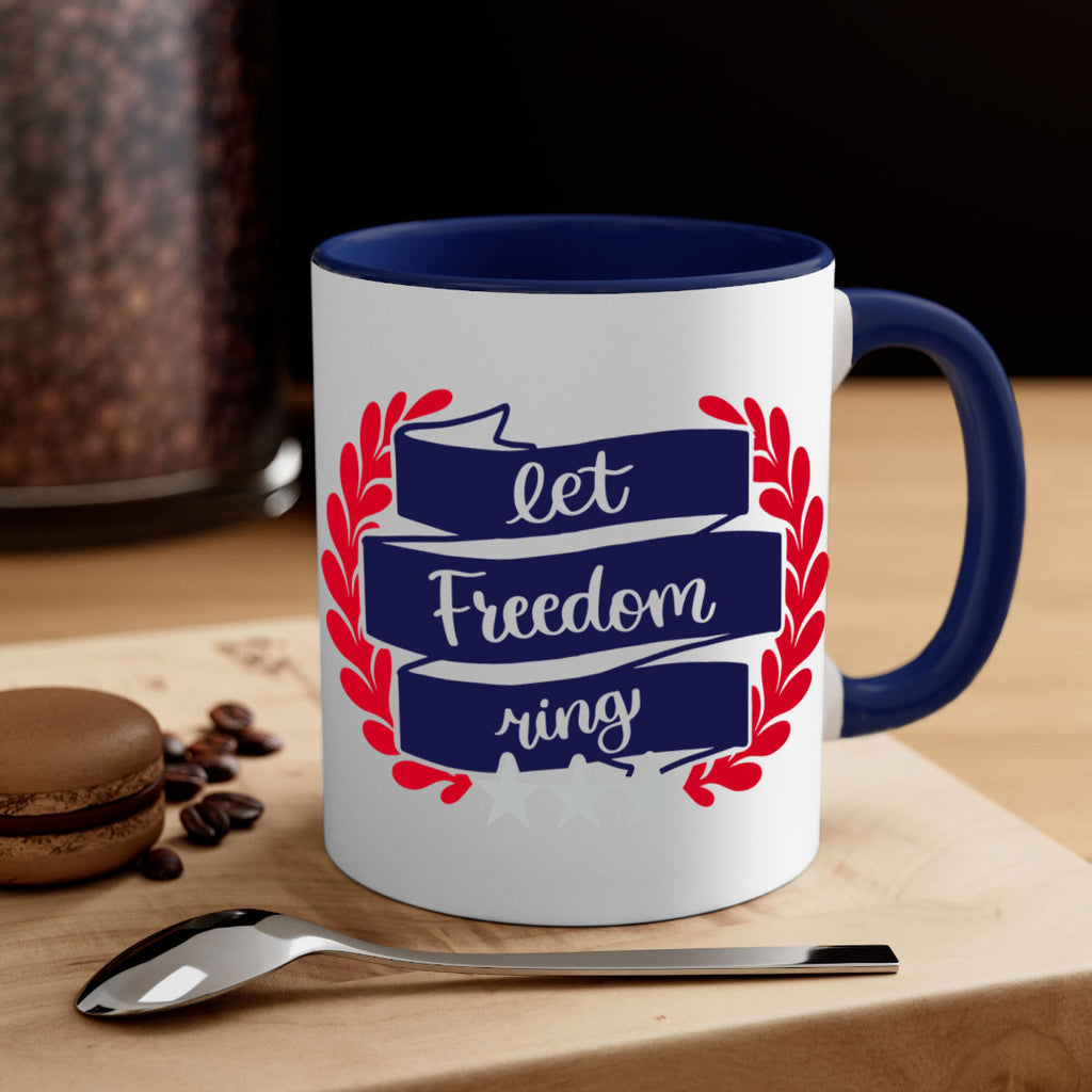 Let Freedom Ring Style 159#- 4th Of July-Mug / Coffee Cup