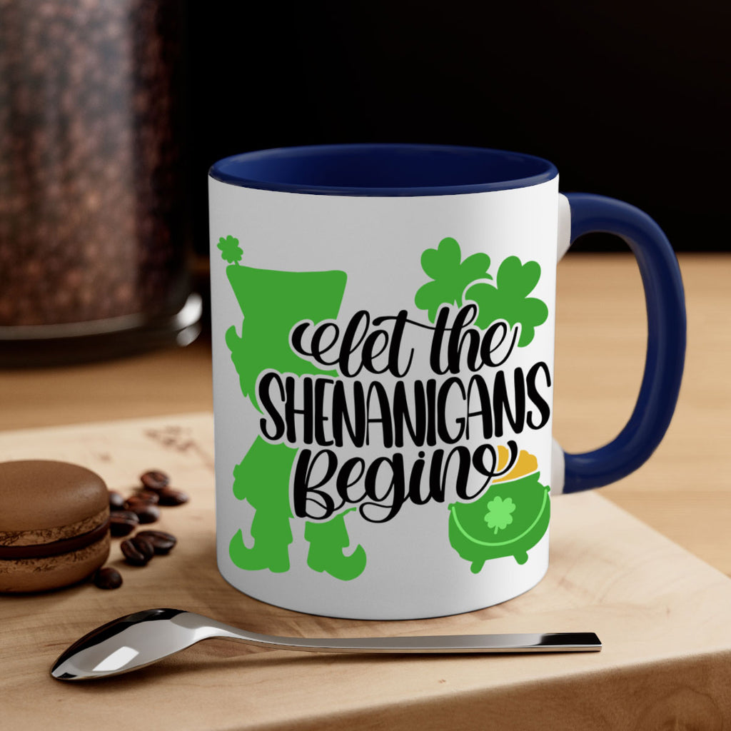 Let The Shenanigans Begin Style 72#- St Patricks Day-Mug / Coffee Cup