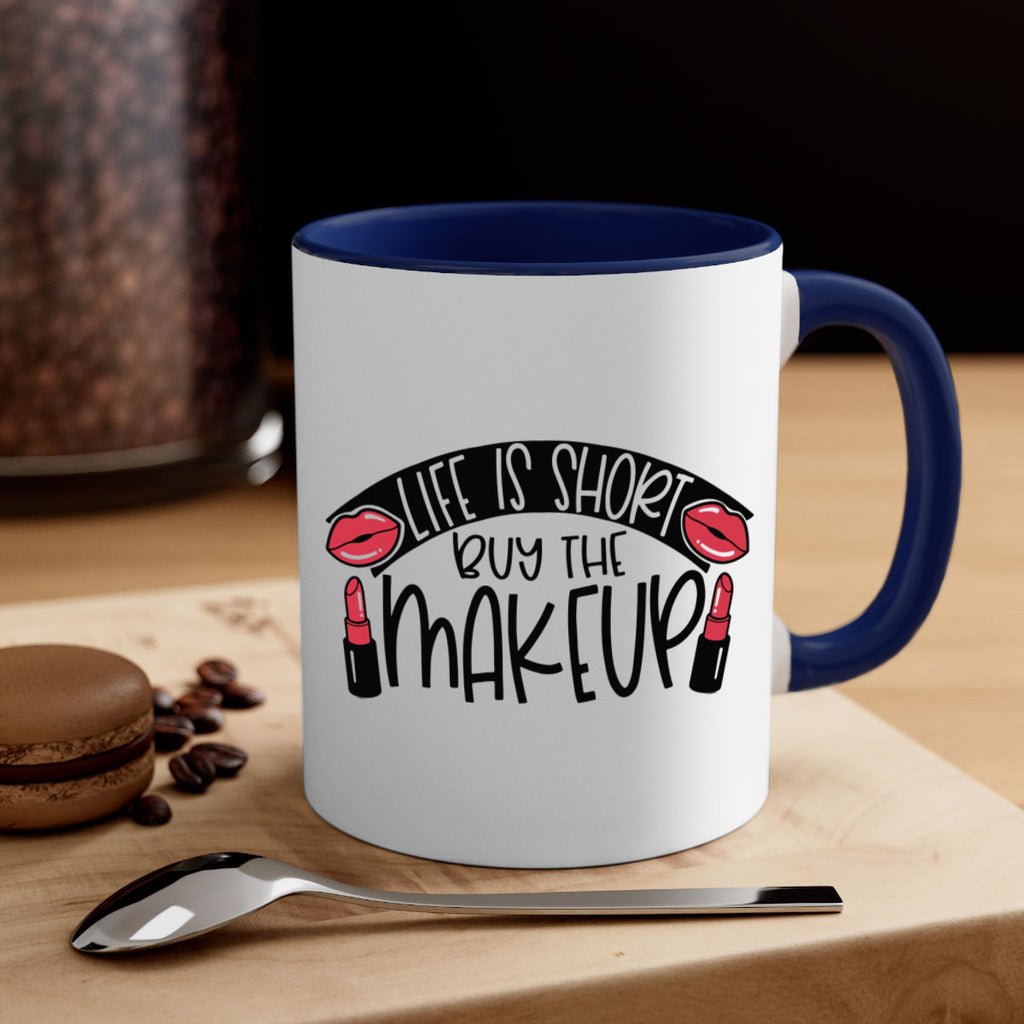 Life Is Short Buy The Makeup Style 60#- makeup-Mug / Coffee Cup