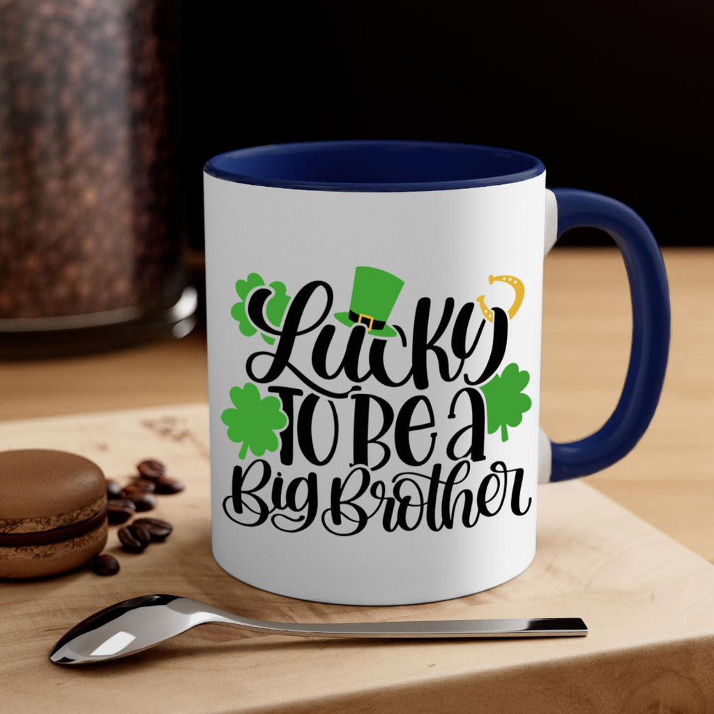 Lucky To Be A Big Brother Style 52#- St Patricks Day-Mug / Coffee Cup