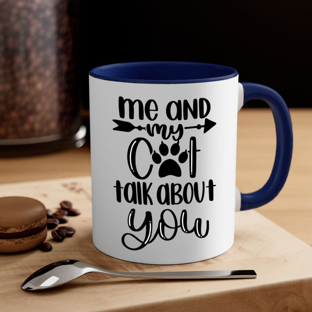 Me And Cat Talk About You Style 100#- cat-Mug / Coffee Cup