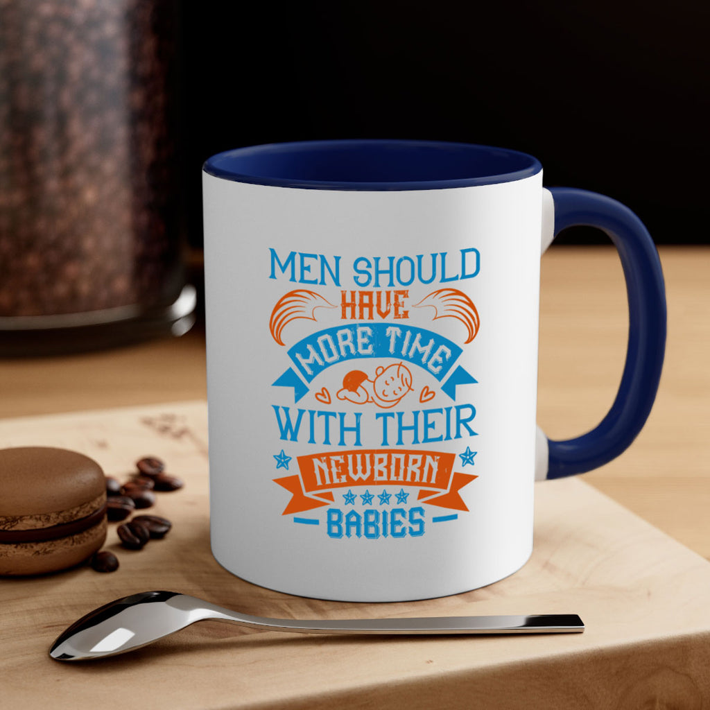 Men should have more time with their newborn babies Style 113#- baby2-Mug / Coffee Cup