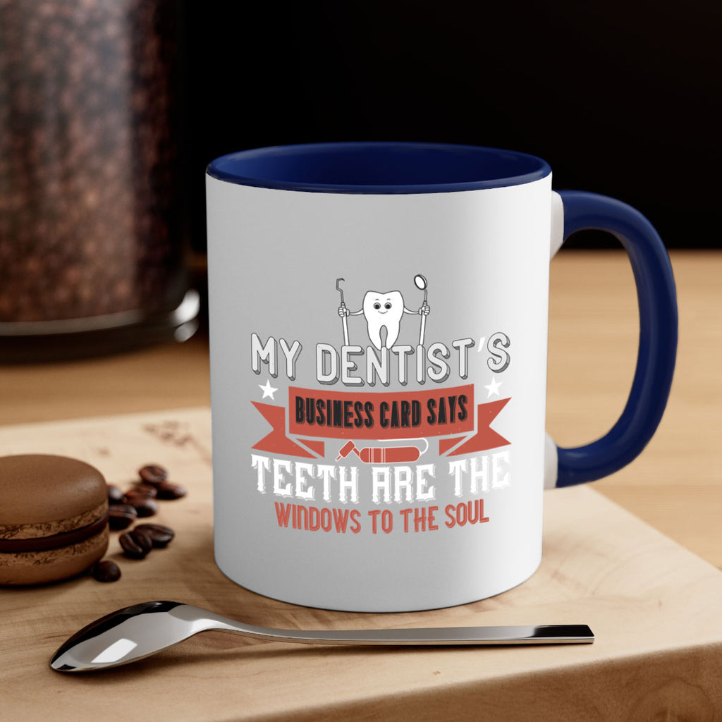 My dentist’s business card says Style 24#- dentist-Mug / Coffee Cup