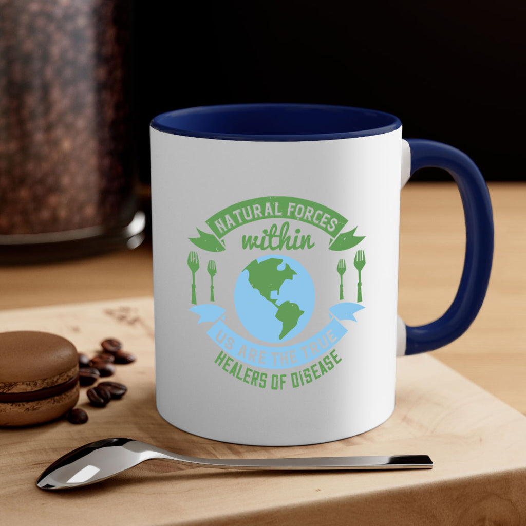 Natural forces within us are the true healers of disease Style 19#- World Health-Mug / Coffee Cup