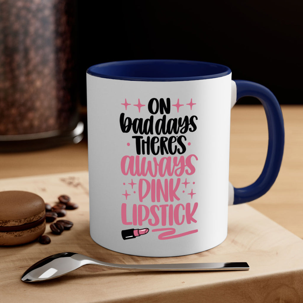 On Bad Days There∩s Always Pink Lipstick Style 33#- makeup-Mug / Coffee Cup