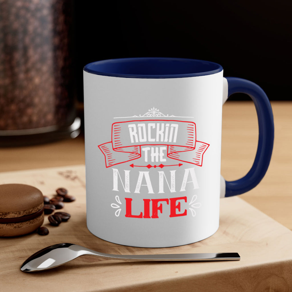 Rockin the nana life 99#- grandma-Mug / Coffee Cup