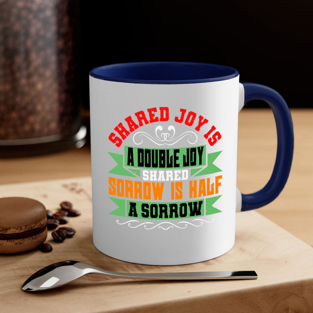 Shared joy is a double joy shared sorrow is half a sorrow Style 60#- best friend-Mug / Coffee Cup