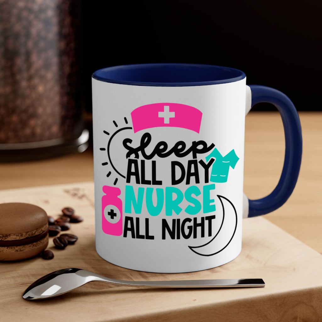 Sleep All Day Nurse All Night Style Style 36#- nurse-Mug / Coffee Cup