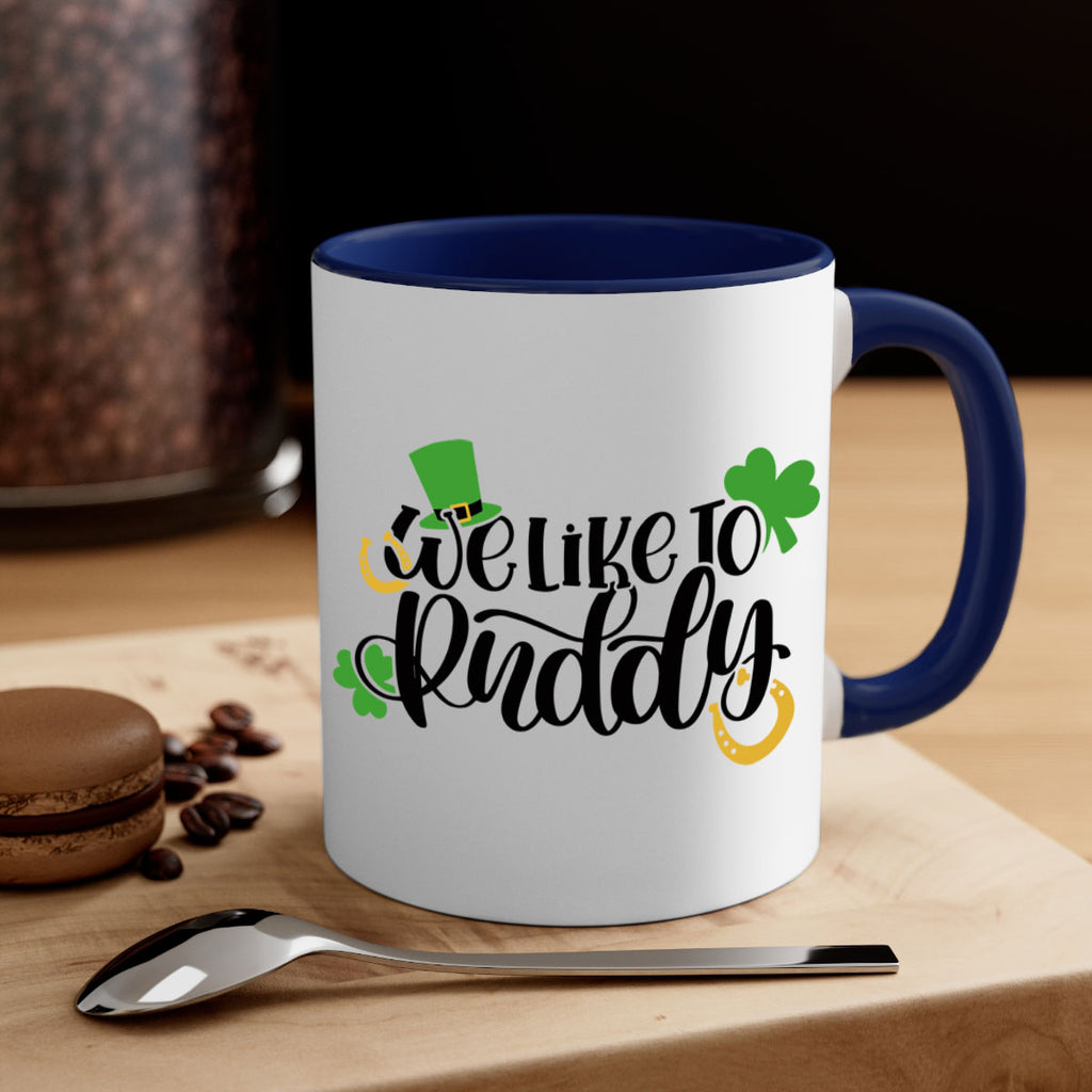 We Like To Puddy Style 18#- St Patricks Day-Mug / Coffee Cup