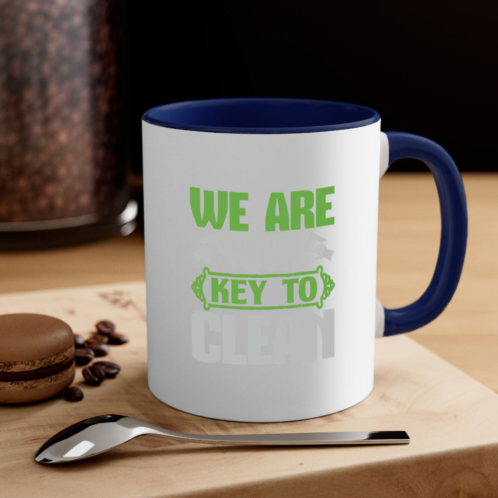 We are your key to clean Style 13#- cleaner-Mug / Coffee Cup