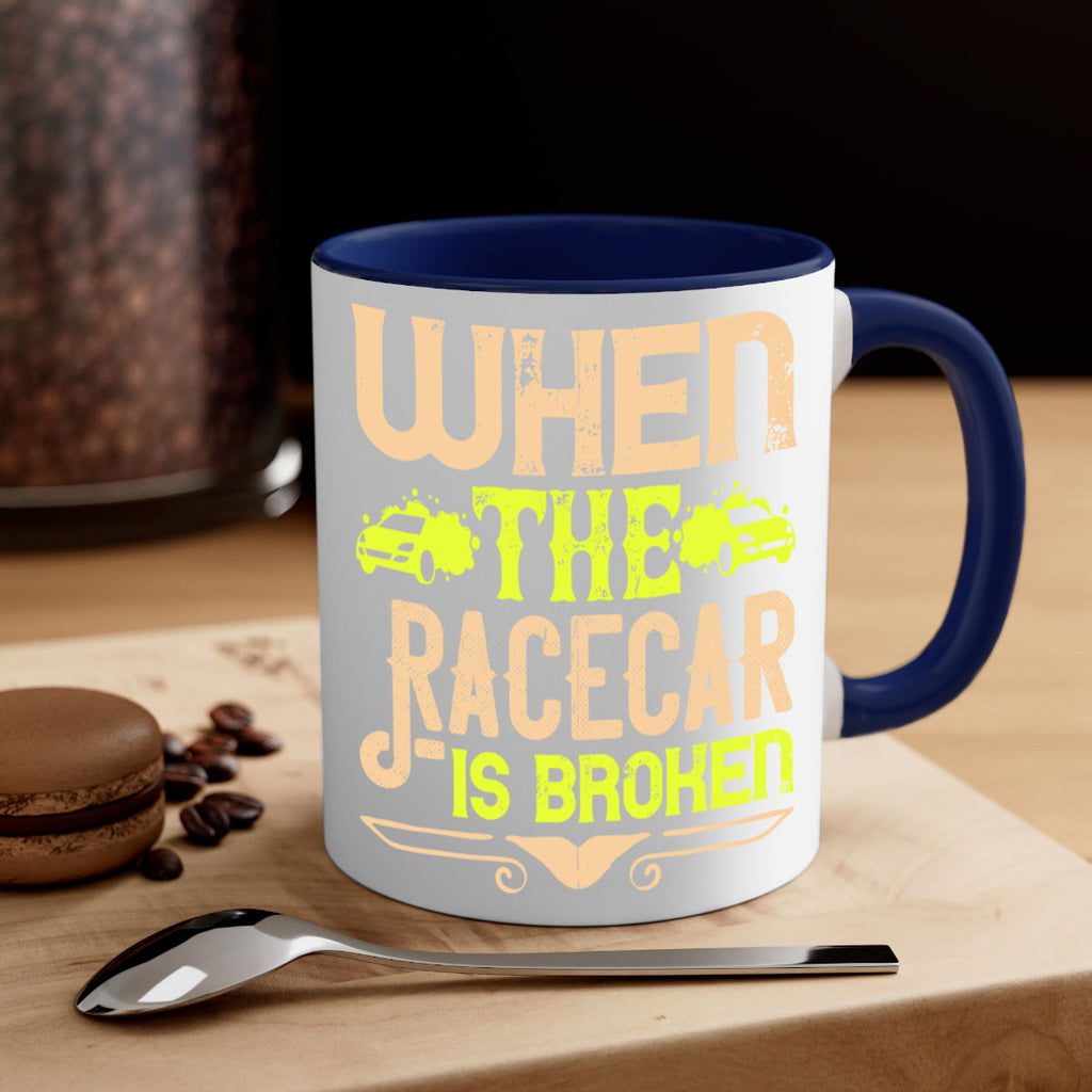 When The Racecar Is Broken Style 10#- Dog-Mug / Coffee Cup