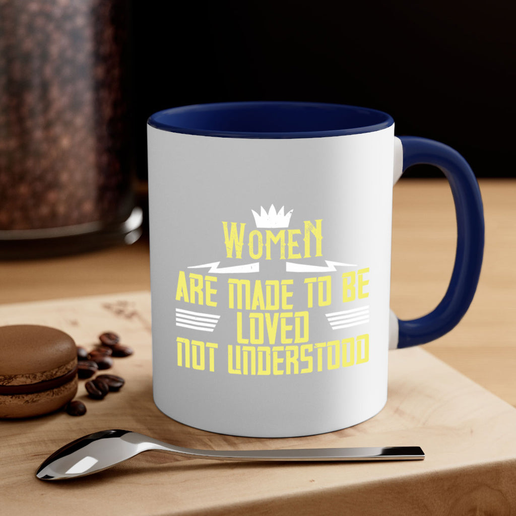 Women are made to be loved not understood Style 13#- World Health-Mug / Coffee Cup