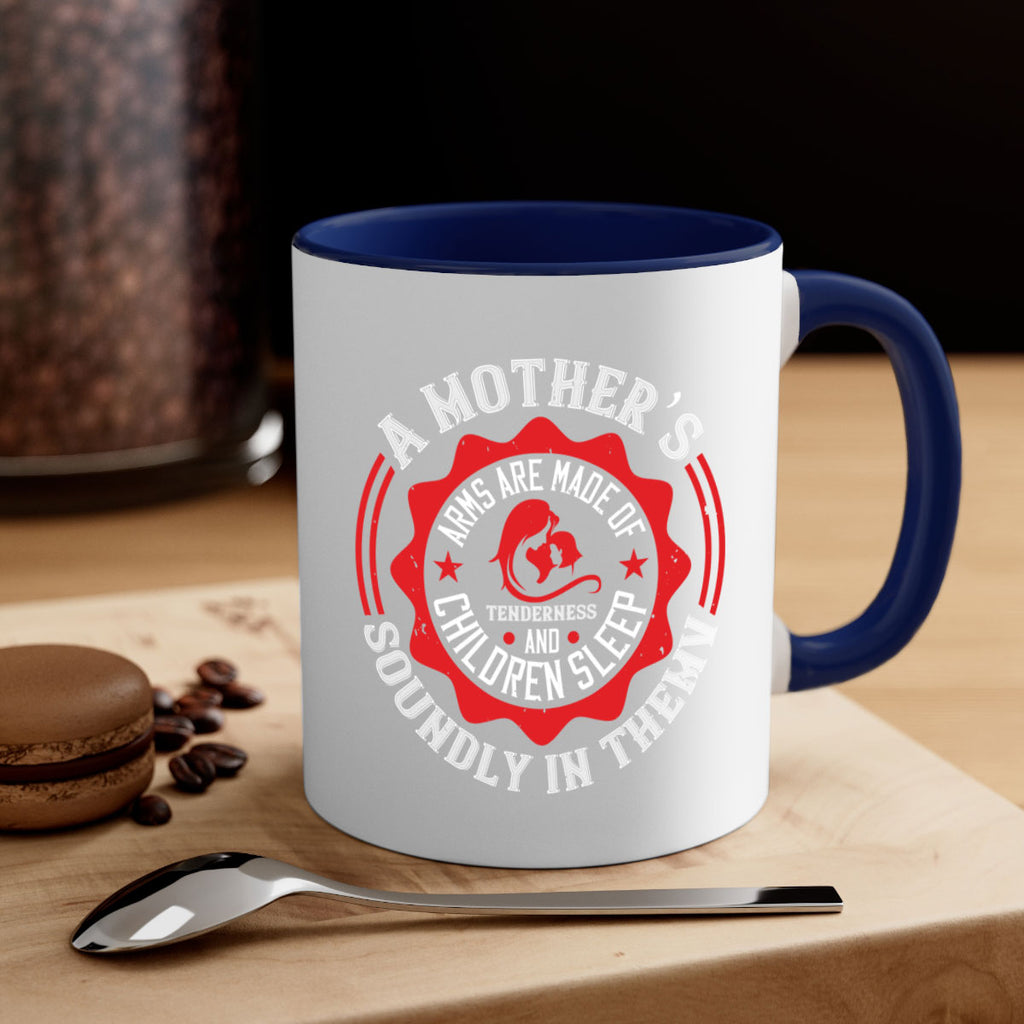 a mother’s arms are made 6#- mothers day-Mug / Coffee Cup