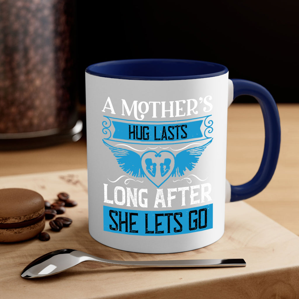 a mother’s hug lasts long 2#- mothers day-Mug / Coffee Cup