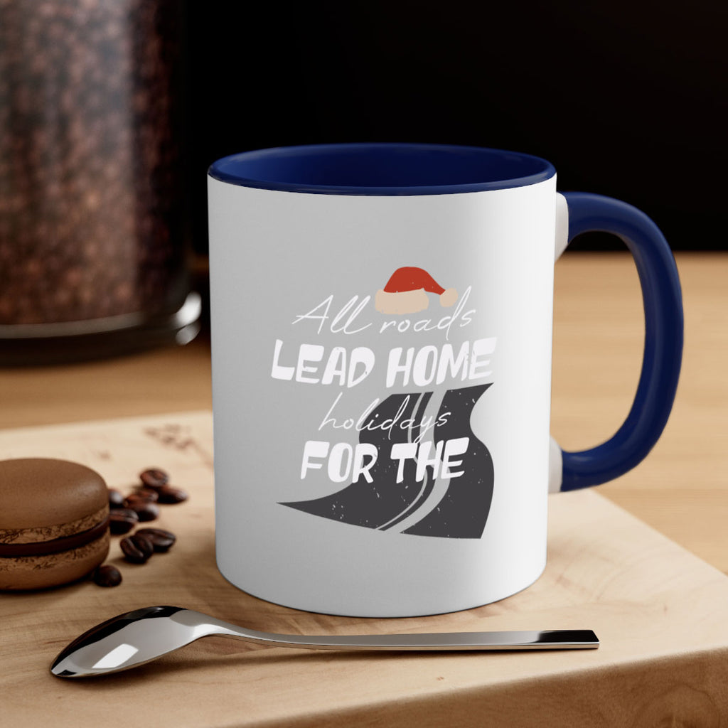 all roads lead home for the holidays 367#- christmas-Mug / Coffee Cup