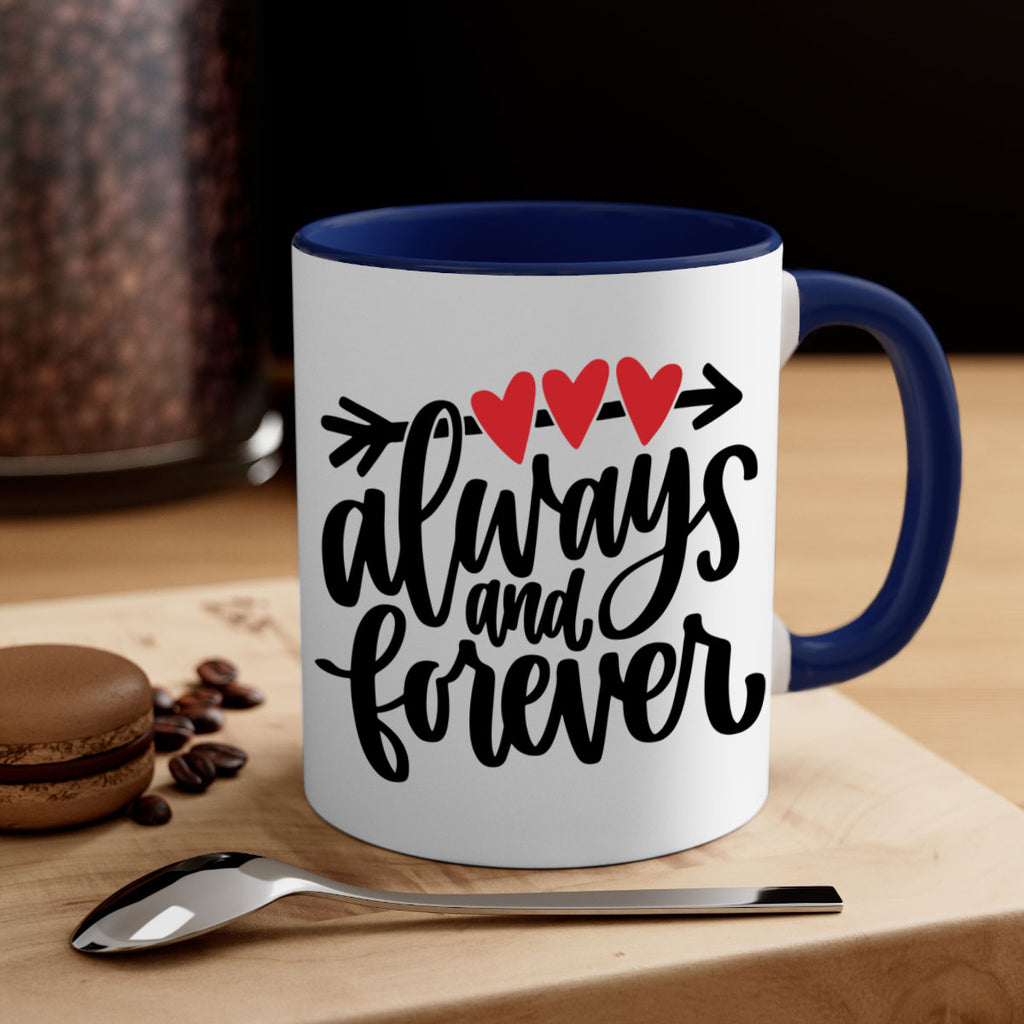 always and forever 31#- valentines day-Mug / Coffee Cup